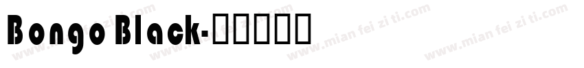 Bongo Black字体转换